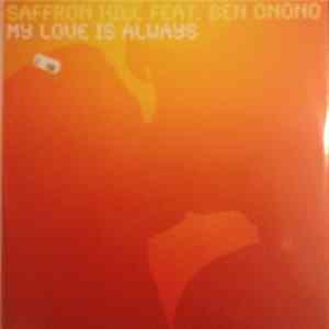 Saffron Hill - My Love Is Always mp3