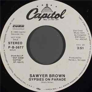 Sawyer Brown - Gypsies On Parade mp3