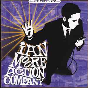 Ian Moore Action Company - Via Satellite mp3