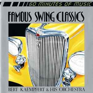Bert Kaempfert & His Orchestra - Famous Swing Classics mp3