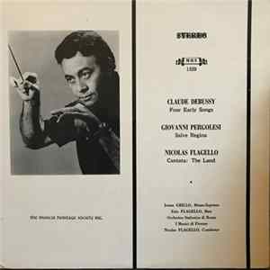 Claude Debussy / Giovanni Pergolesi / Nicolas Flagello - Four Early Songs / Salve Regina / Cantata: The Land mp3