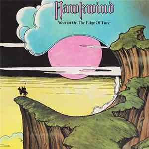 Hawkwind - Warrior On The Edge Of Time mp3