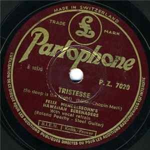 Felix Mendelssohn's Hawaiian Serenaders - Tristesse / Au Revoir mp3