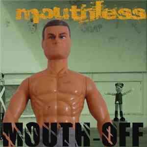Mouthless Generation - Mouth Off mp3