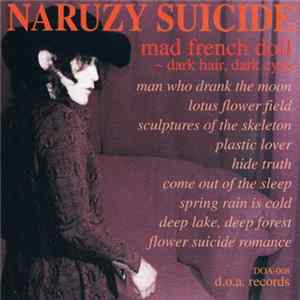 Naruzy Suicide - Mad French Doll ~ Dark Hair, Dark Eyes mp3