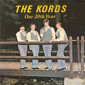 The Kords - Our 20th Year mp3
