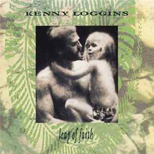 Kenny Loggins - Leap Of Faith mp3