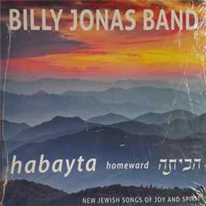 Billy Jonas Band - Habayta - Homeward mp3