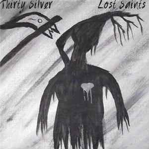 Thirty Silver - Lost Saints mp3