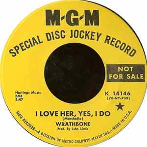 Wrathbone - I Love Her, Yes, I Do mp3
