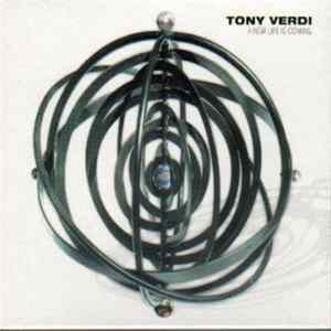 Tony Verdi - A New Life Is Coming mp3