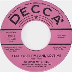 Grover Mitchell - Take Your Time And Love Me / There's Only One Way mp3