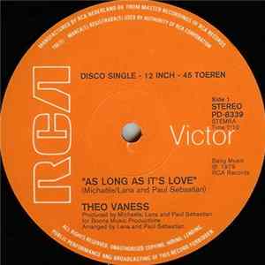 Theo Vaness - As Long As It's Love / Love Me Now mp3
