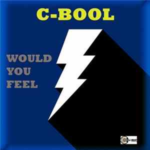 C-Bool - Would You Feel mp3