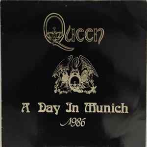 Queen - A Day In Munich mp3