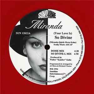 Miranda - (Your Love Is) So Divine mp3