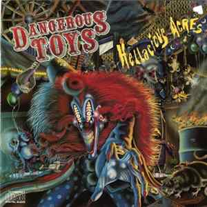 Dangerous Toys - Hellacious Acres mp3
