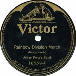 Arthur Pryor's Band / Conway's Band - Rainbow Division March / Spirit Of Independence March mp3