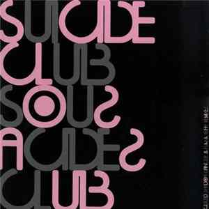 Suicide Club - Sous Acides Club mp3