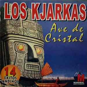 Los Kjarkas - Ave De Cristal mp3