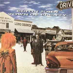 Elton John - Town Of Plenty mp3