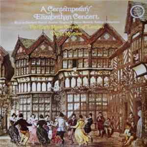 David Munrow, The Early Music Consort Of London - A Contemporary Elizabethan Concert mp3