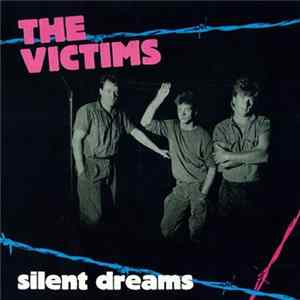 The Victims - Silent Dreams mp3