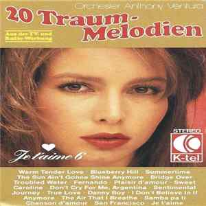 Orchester Anthony Ventura - 20 Traum-Melodien (Je T'Aime 6) mp3
