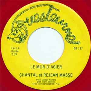 Chantal Et Rejean Massé - Le Mur D'acier / Les Quatre Saisons mp3