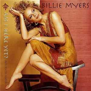 Billie Myers - Am I Here Yet? mp3