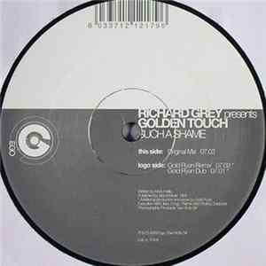 Richard Grey Presents Golden Touch - Such A Shame mp3