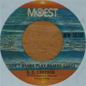 G.C. Cameron - Don't Wanna Play Pajama Games / Jesus Help Me Find Another Way mp3