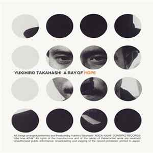 Yukihiro Takahashi - A Ray Of Hope mp3