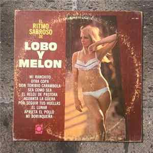 Lobo Y Melon - El Ritmo Sabroso De Lobo Y Melon mp3