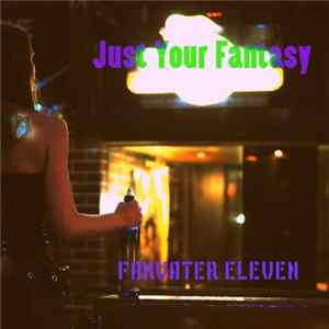 Farvater Eleven - Just Your Fantasy mp3