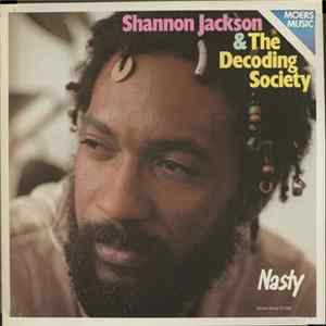 Shannon Jackson & The Decoding Society - Nasty mp3