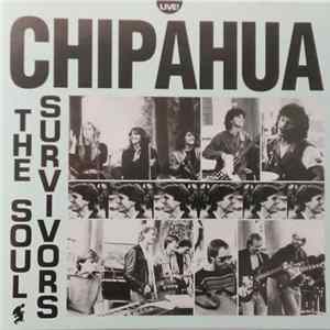 Chipahua - The Soul Survivors mp3