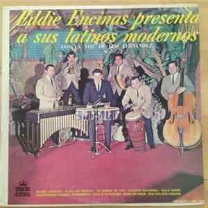 Eddie Encinas - Eddie Encinas Presenta A Sus Latinos Modernos Con La Voz De Leo Fernandez mp3
