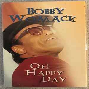 Bobby Womack - Oh Happy Day mp3