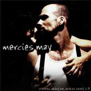 Mercies May - Crooked Valentine, Broken Heart E.P. mp3