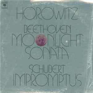 Horowitz - Beethoven / Schubert - Moonlight Sonata / Impromptus mp3