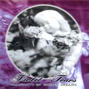 Violet Tears - Fragments Of Broken Dreams mp3