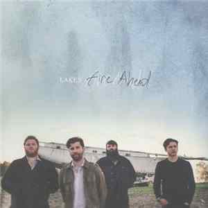 Lakes - Fire Ahead mp3