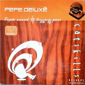 Pepe Deluxé - Super Sound mp3