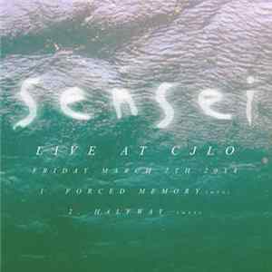 Sensei - Forced Memory (Live at CJLO) mp3