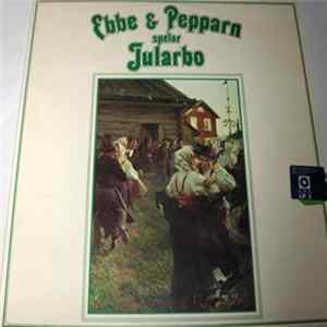 Ebbe & Pepparn - Spelar Jularbo mp3