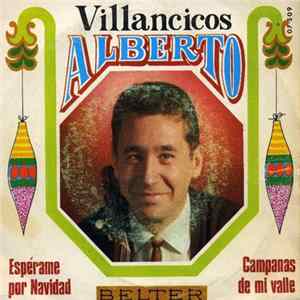 Alberto - Esperame Por Navidad / Campanas De Mi Valle mp3