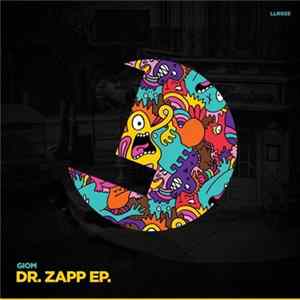 Giom - Dr. Zapp EP mp3