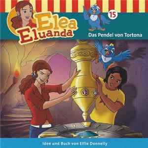 Elfie Donnelly - Elea Eluanda 15 - Das Pendel von Tortona mp3