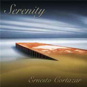Ernesto M. Cortazar - Serenity mp3